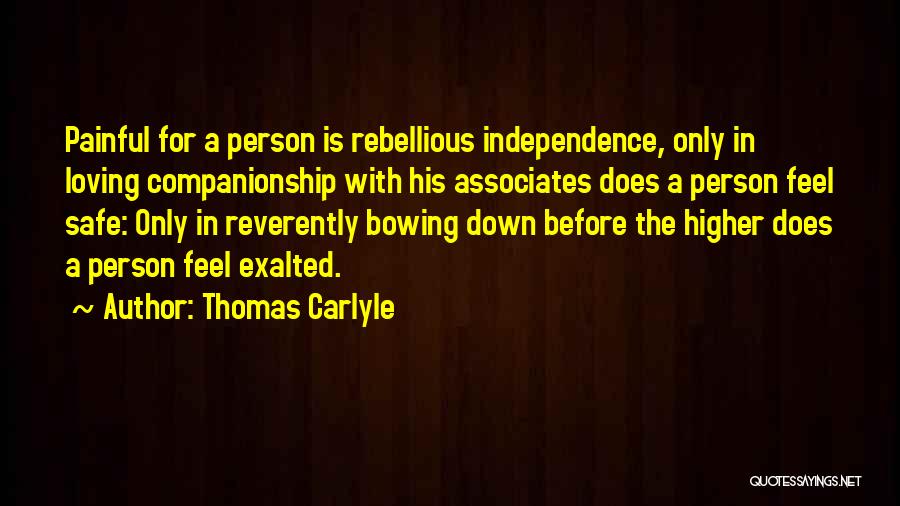 Not Bowing Down Quotes By Thomas Carlyle