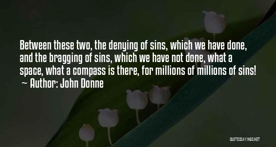 Not Bragging Quotes By John Donne