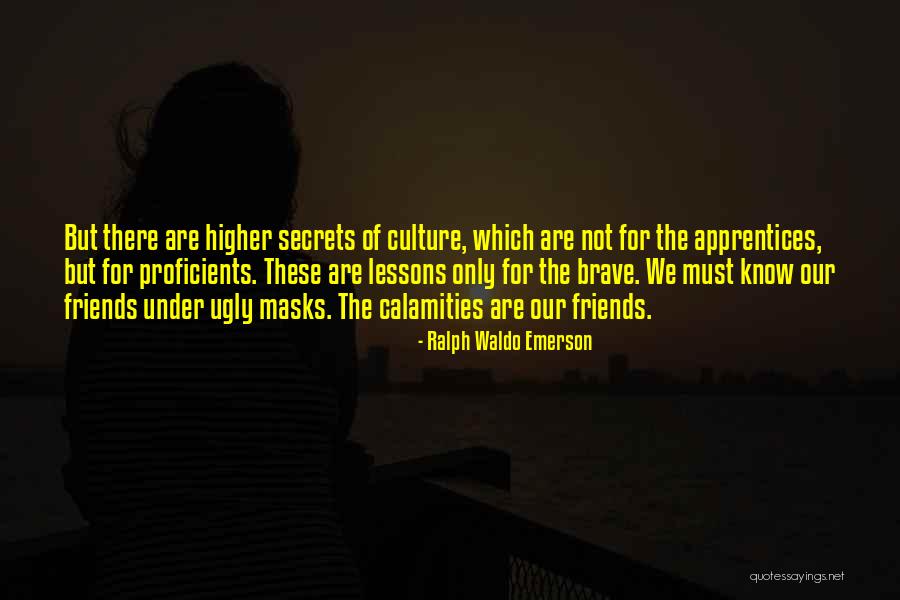 Not Brave Quotes By Ralph Waldo Emerson Not Brave Quotes By Ralph Waldo Emerson