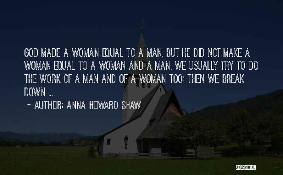 Not Breaking Down Quotes By Anna Howard Shaw