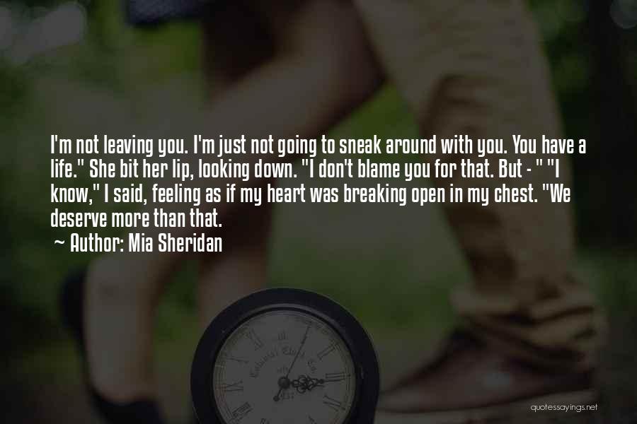 Not Breaking Down Quotes By Mia Sheridan