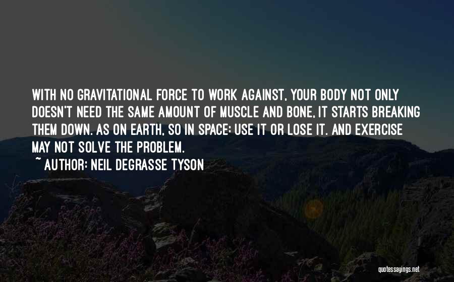 Not Breaking Down Quotes By Neil DeGrasse Tyson