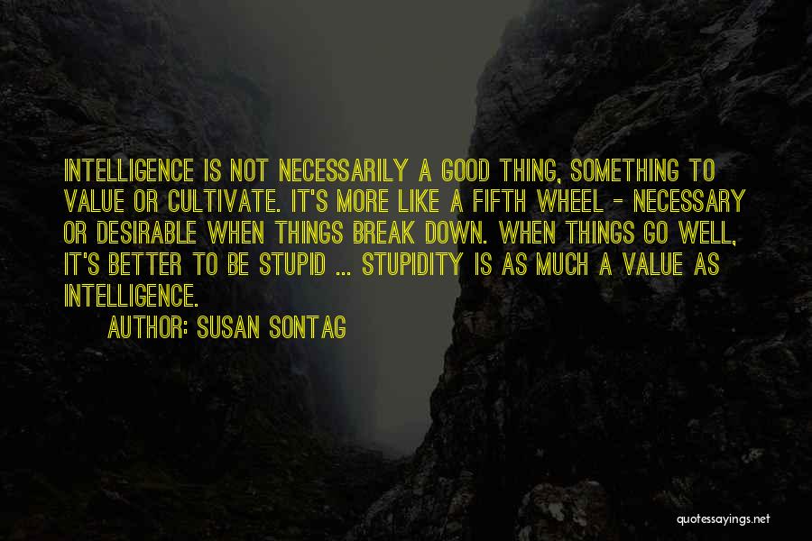 Not Breaking Down Quotes By Susan Sontag