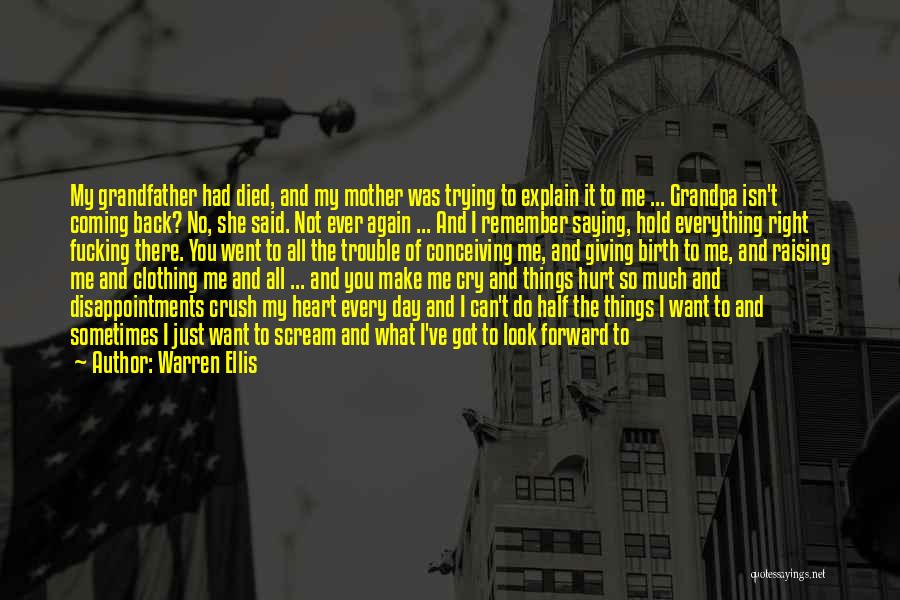 Not Breaking My Heart Quotes By Warren Ellis Not Breaking My Heart Quotes By Warren Ellis