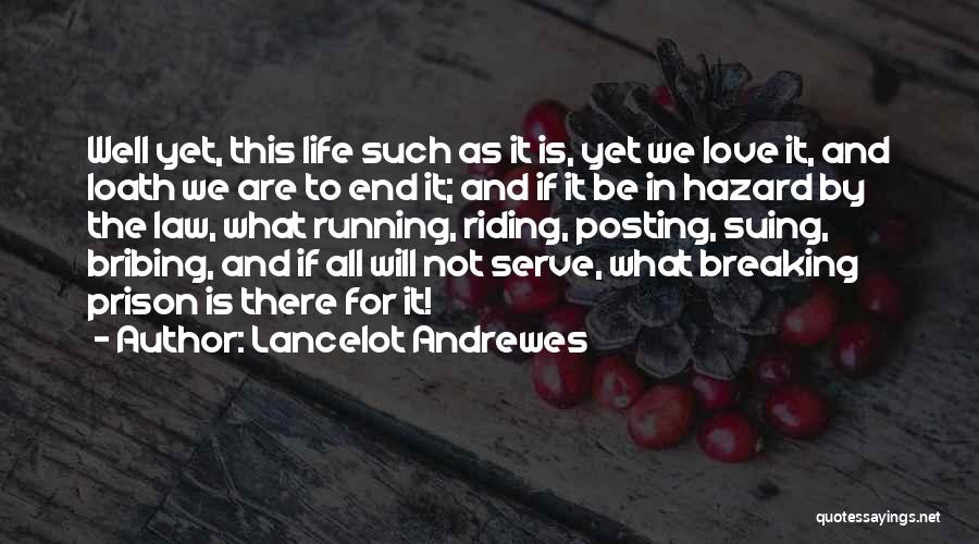 Not Breaking The Law Quotes By Lancelot Andrewes