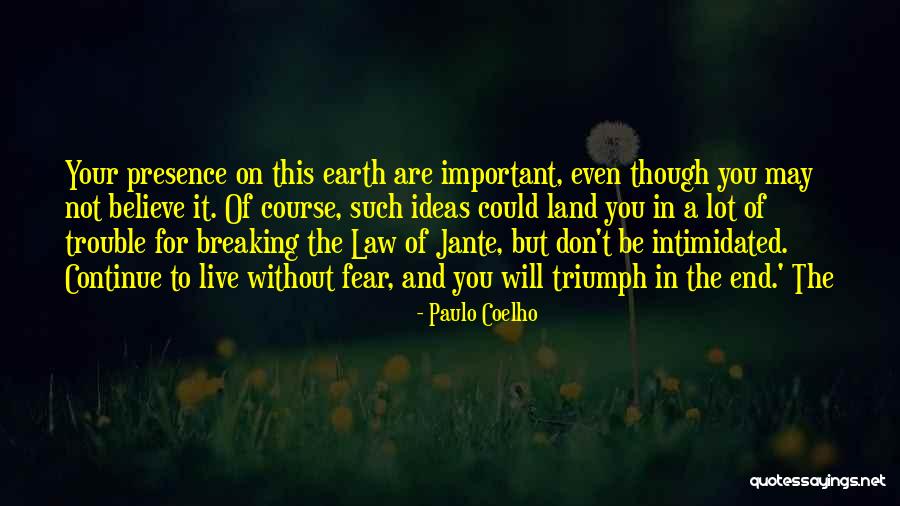 Not Breaking The Law Quotes By Paulo Coelho