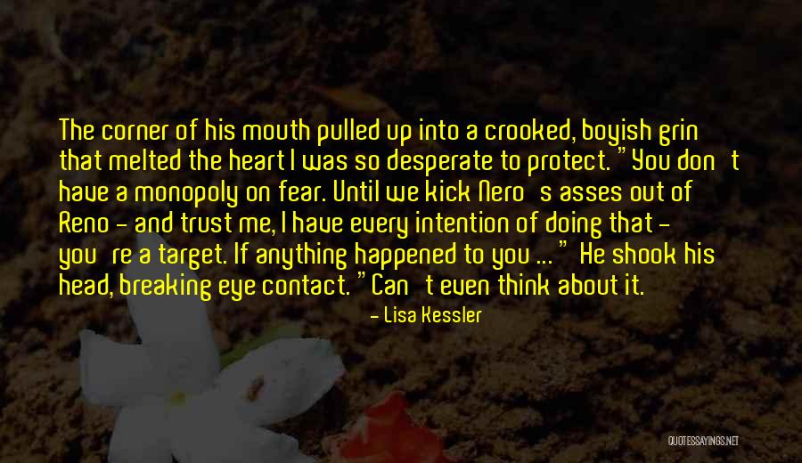Not Breaking Trust Quotes By Lisa Kessler Not Breaking Trust Quotes By Lisa Kessler