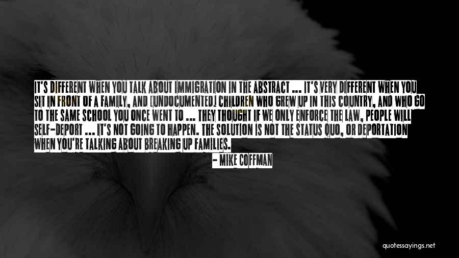 Not Breaking Up Quotes By Mike Coffman Not Breaking Up Quotes By Mike Coffman