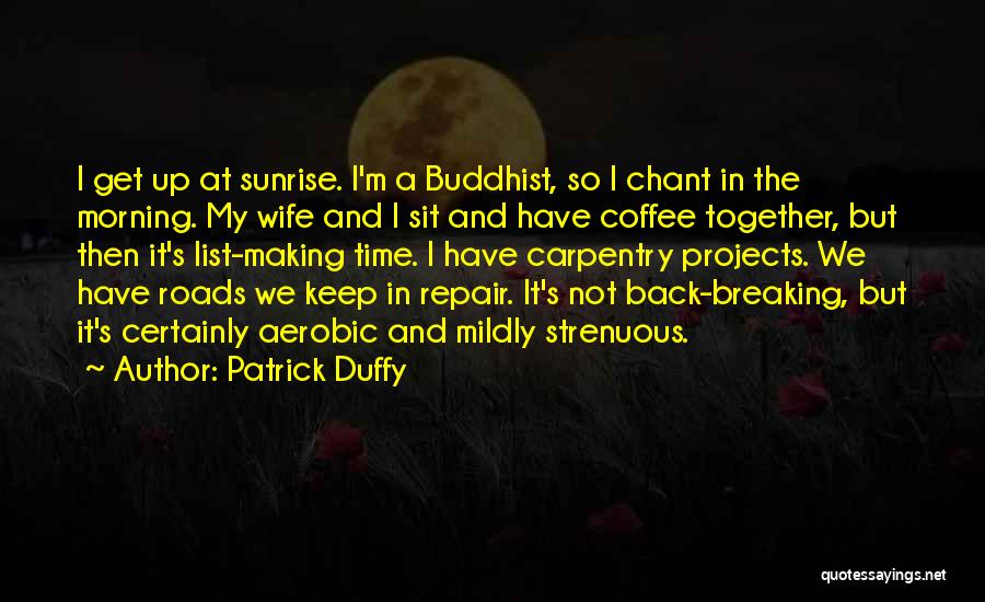 Not Breaking Up Quotes By Patrick Duffy