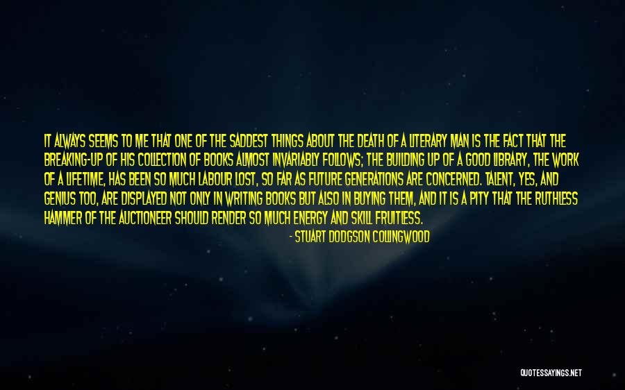 Not Breaking Up Quotes By Stuart Dodgson Collingwood Not Breaking Up Quotes By Stuart Dodgson Collingwood