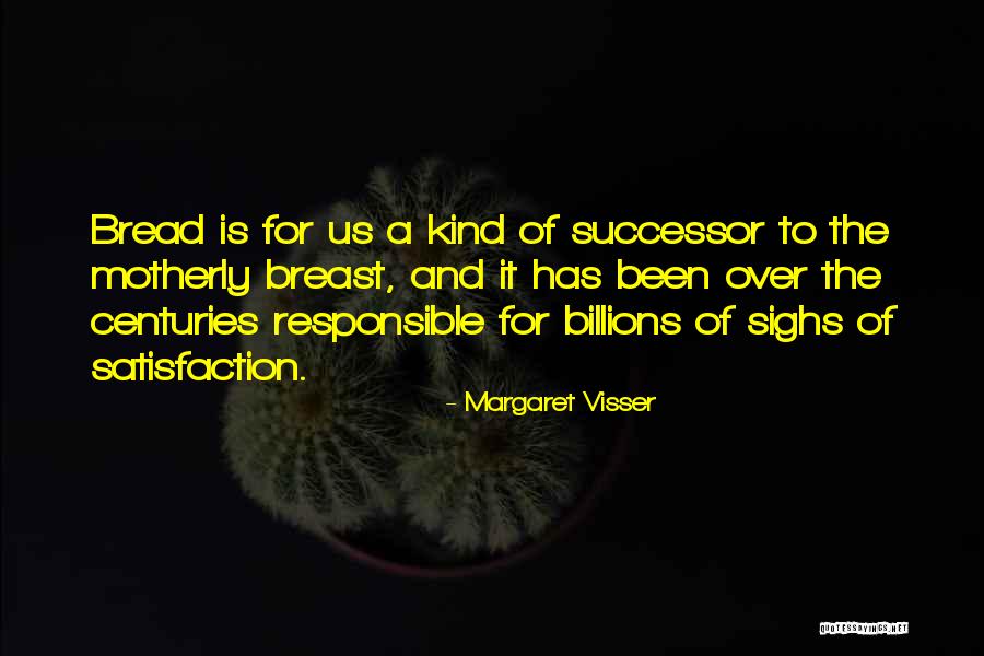 Not Breastfeeding Quotes By Margaret Visser Not Breastfeeding Quotes By Margaret Visser