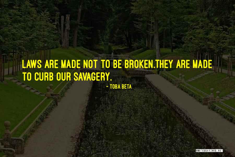 Not Broken Quotes By Toba Beta Not Broken Quotes By Toba Beta