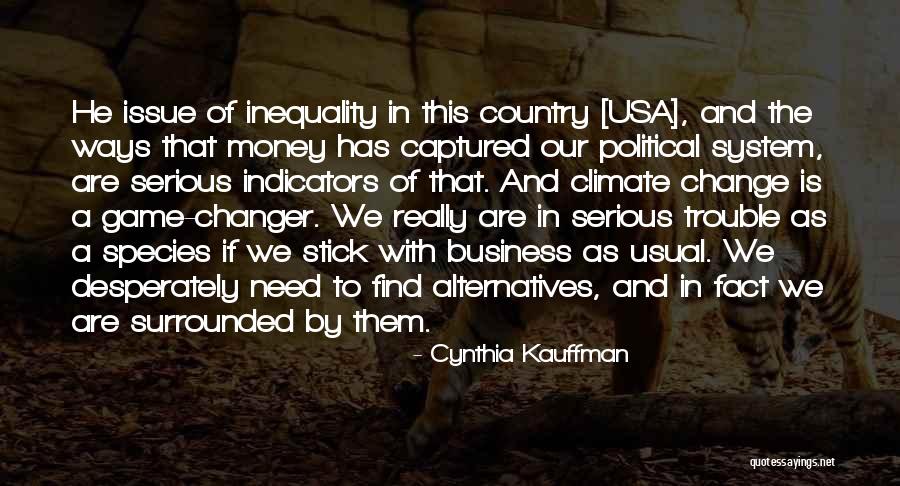 Not Business As Usual Quotes By Cynthia Kauffman Not Business As Usual Quotes By Cynthia Kauffman