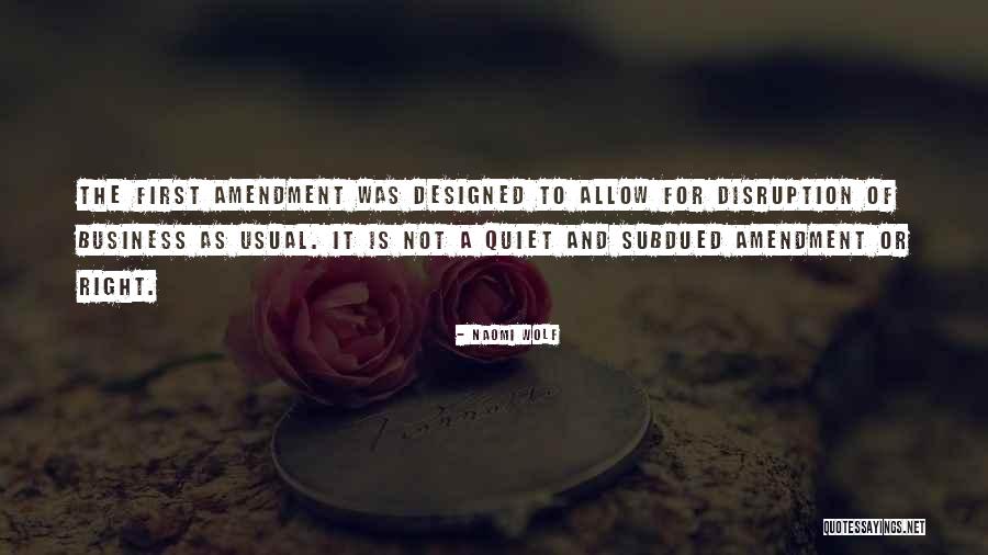 Not Business As Usual Quotes By Naomi Wolf Not Business As Usual Quotes By Naomi Wolf