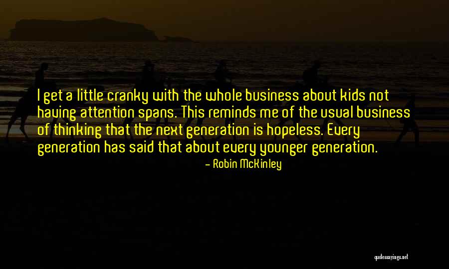 Not Business As Usual Quotes By Robin McKinley Not Business As Usual Quotes By Robin McKinley