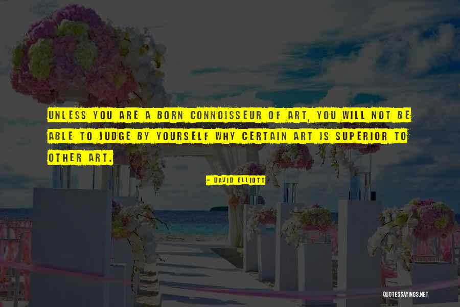 Not By Yourself Quotes By David Elliott Not By Yourself Quotes By David Elliott