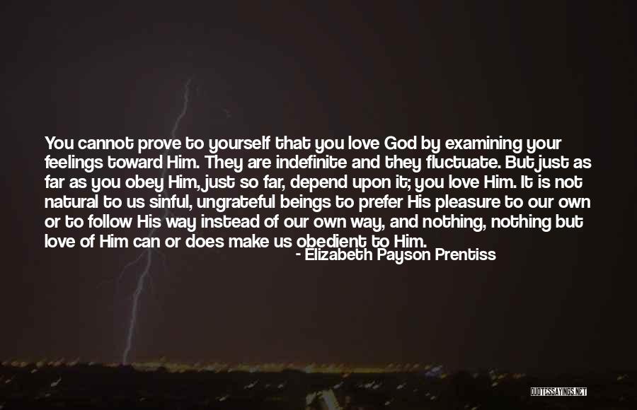Not By Yourself Quotes By Elizabeth Payson Prentiss Not By Yourself Quotes By Elizabeth Payson Prentiss