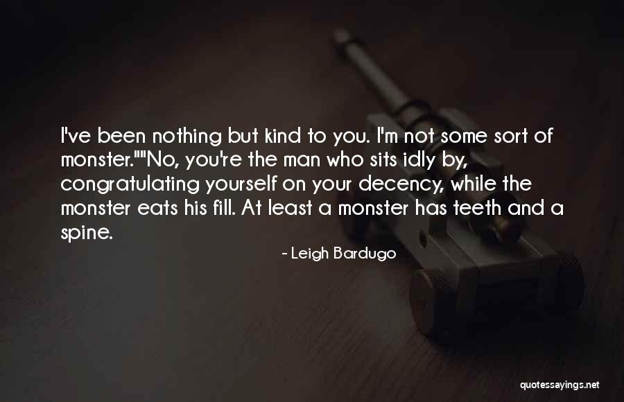 Not By Yourself Quotes By Leigh Bardugo Not By Yourself Quotes By Leigh Bardugo