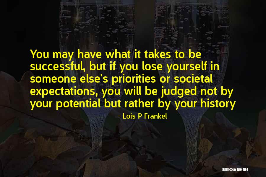 Not By Yourself Quotes By Lois P Frankel Not By Yourself Quotes By Lois P Frankel