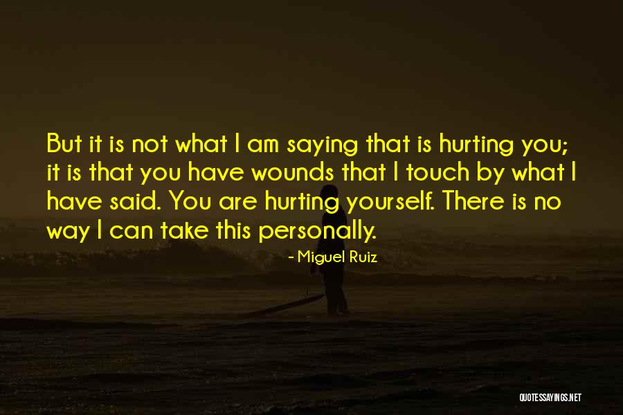 Not By Yourself Quotes By Miguel Ruiz Not By Yourself Quotes By Miguel Ruiz