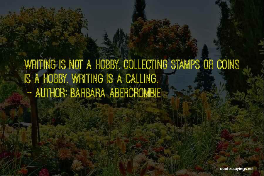 Not Calling Quotes By Barbara Abercrombie