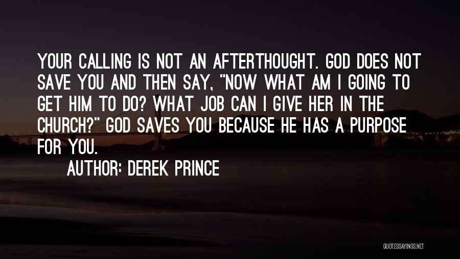 Not Calling Quotes By Derek Prince