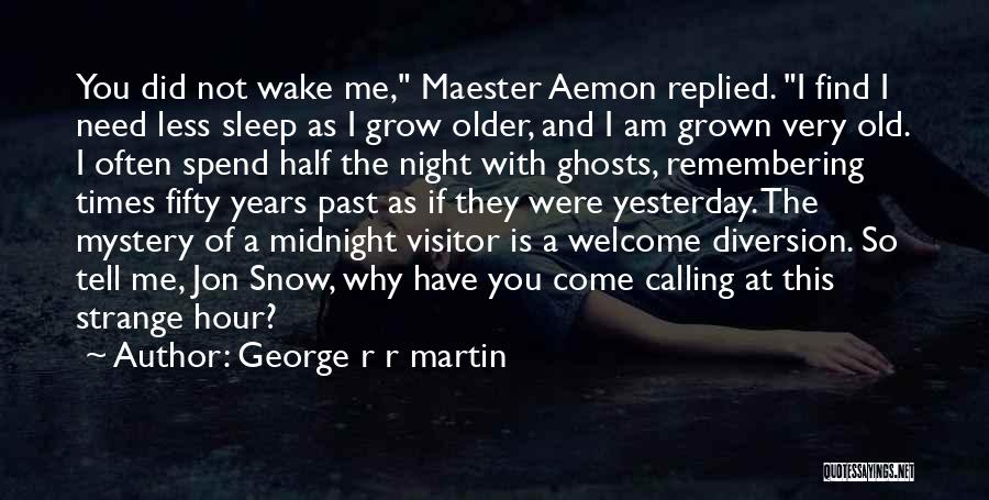 Not Calling Quotes By George R R Martin