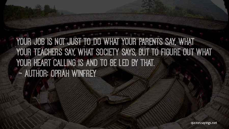 Not Calling Quotes By Oprah Winfrey