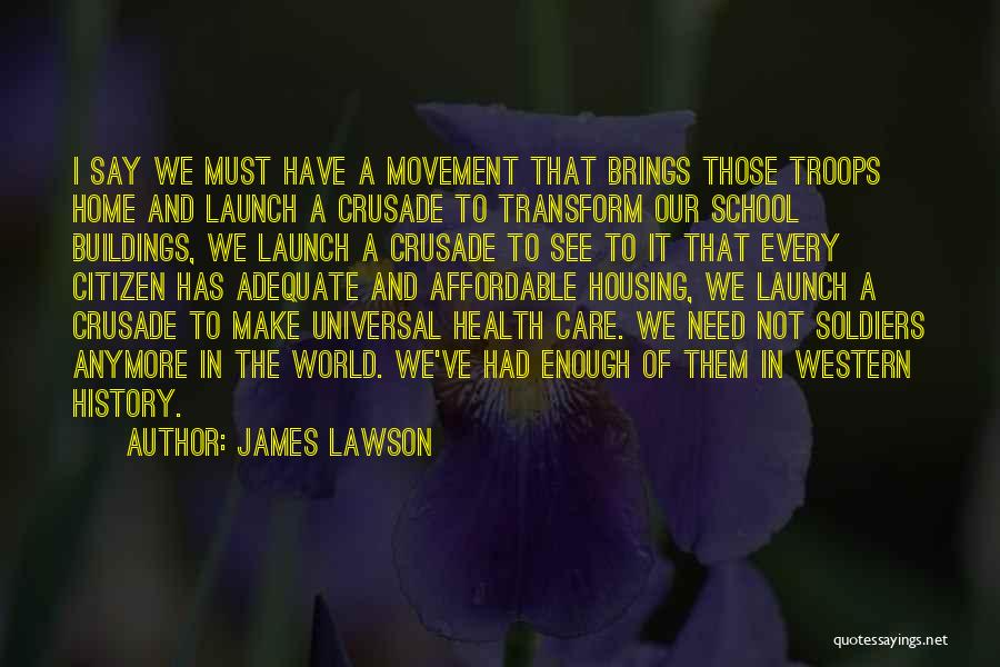 Not Care Anymore Quotes By James Lawson