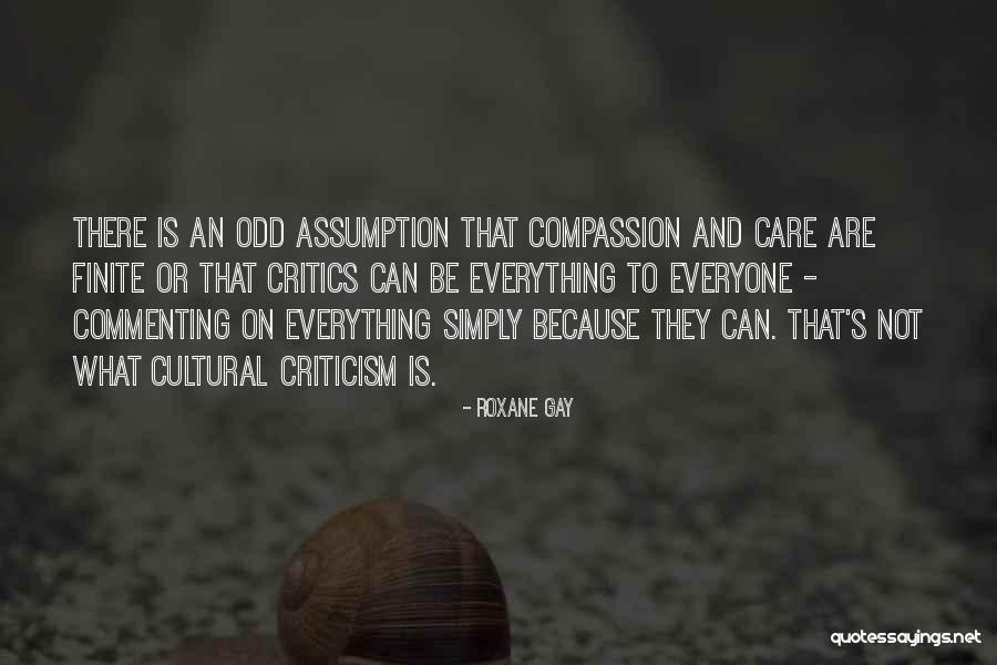 Not Care Quotes By Roxane Gay Not Care Quotes By Roxane Gay