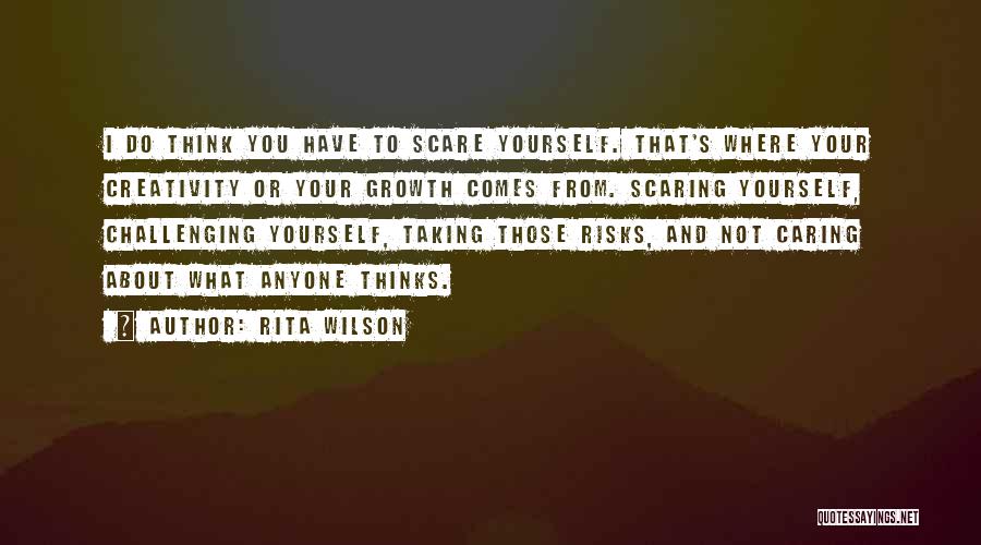 Not Caring About Anyone Quotes By Rita Wilson