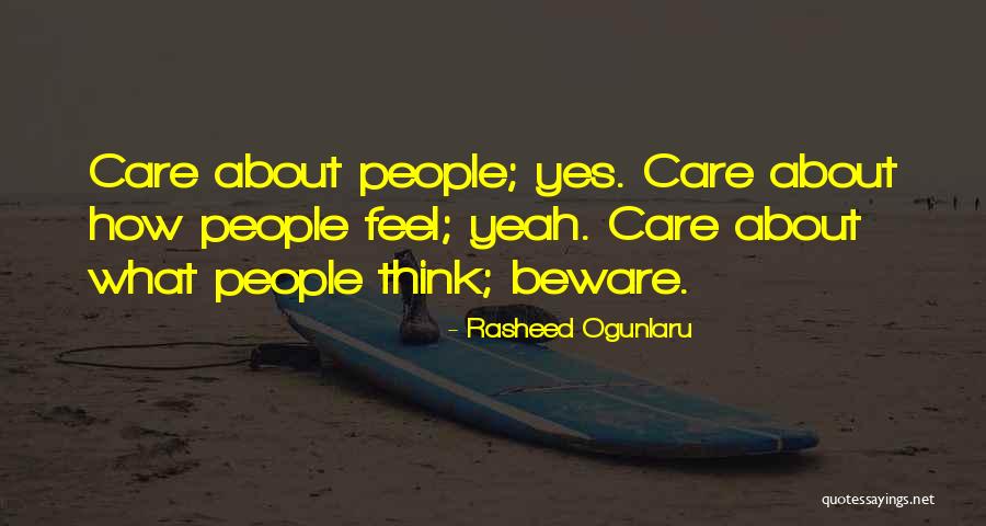 Not Caring About Him Quotes By Rasheed Ogunlaru