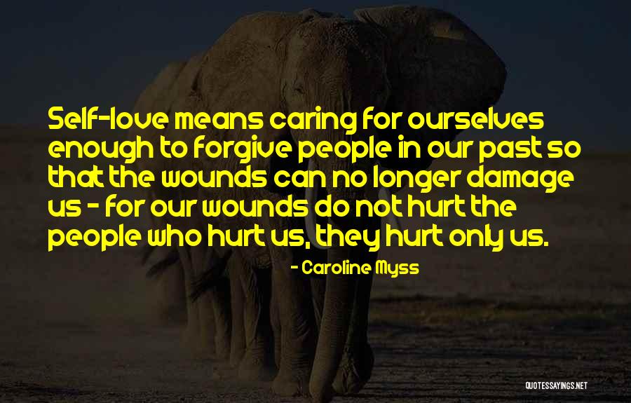 Not Caring In Love Quotes By Caroline Myss Not Caring In Love Quotes By Caroline Myss