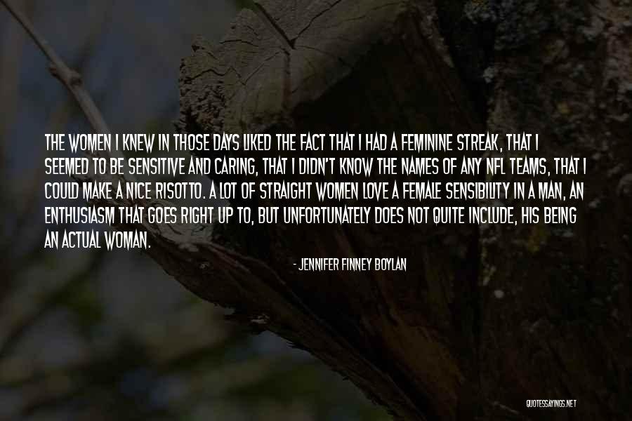 Not Caring Love Quotes By Jennifer Finney Boylan Not Caring Love Quotes By Jennifer Finney Boylan