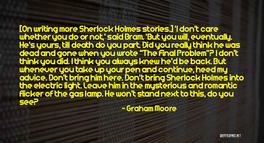 Not Caring What You Think Quotes By Graham Moore