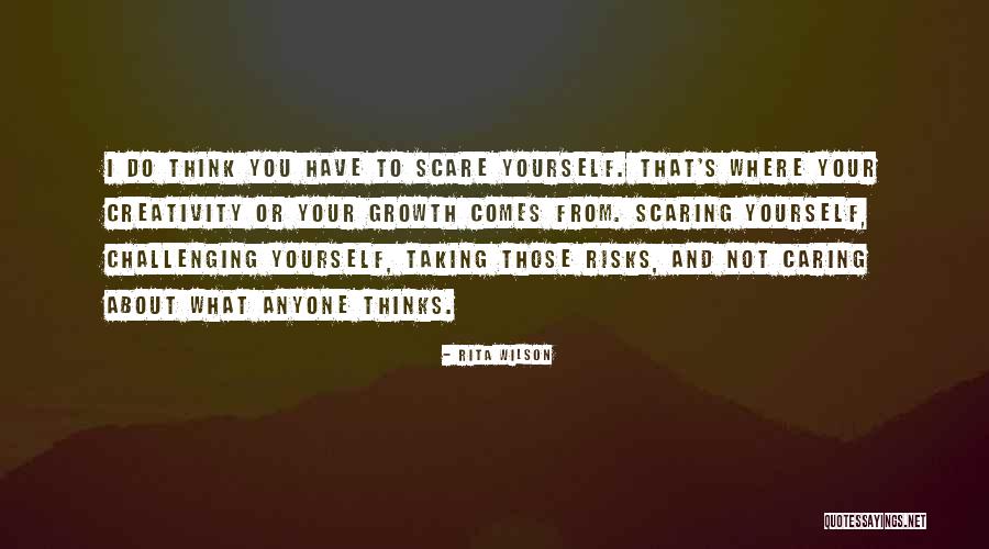 Not Caring What You Think Quotes By Rita Wilson Not Caring What You Think Quotes By Rita Wilson
