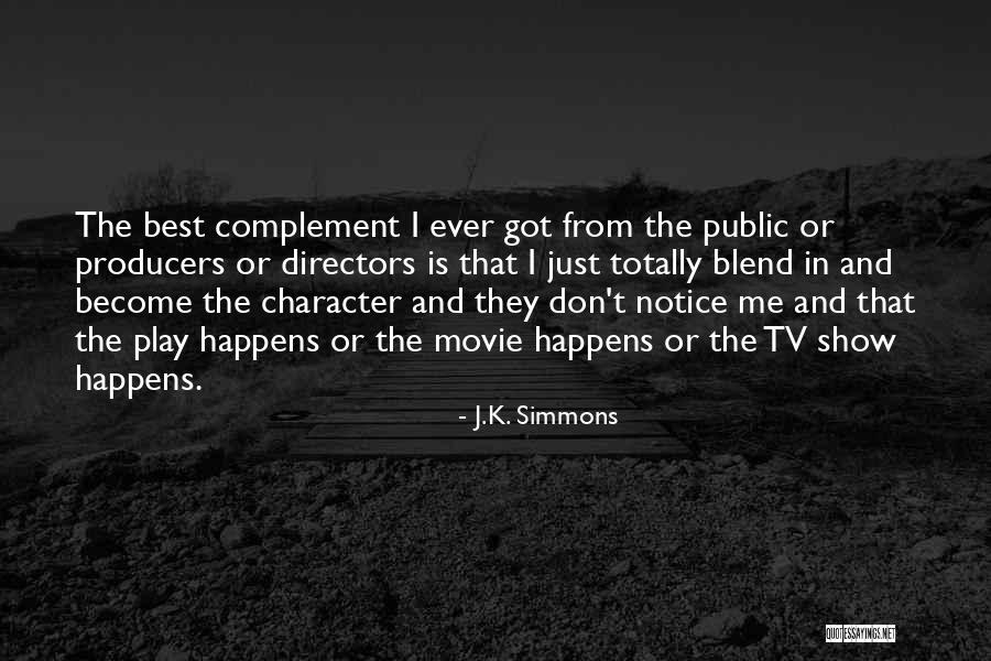 Not Catching Feelings Quotes By J.K. Simmons Not Catching Feelings Quotes By J.K. Simmons
