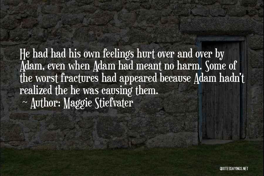 Not Causing Harm Quotes By Maggie Stiefvater