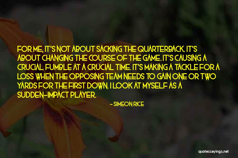 Not Changing Myself Quotes By Simeon Rice Not Changing Myself Quotes By Simeon Rice