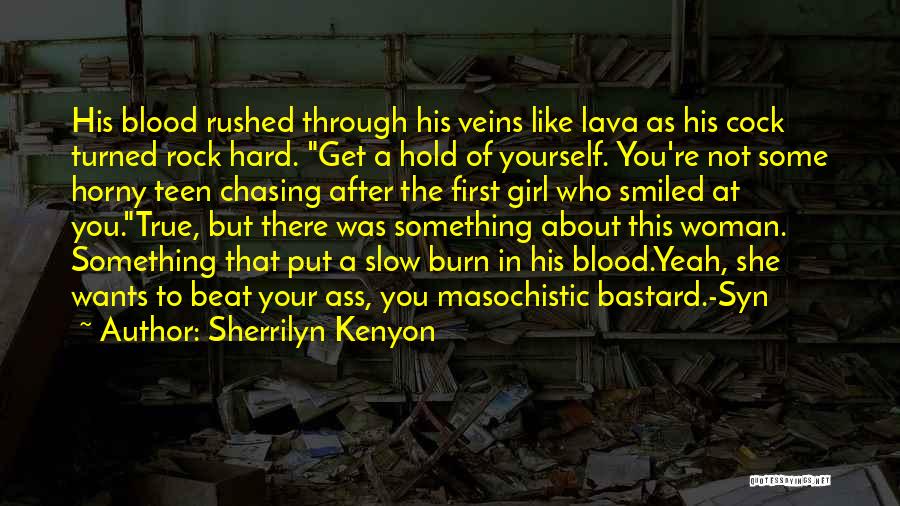 Not Chasing After Someone Quotes By Sherrilyn Kenyon Not Chasing After Someone Quotes By Sherrilyn Kenyon