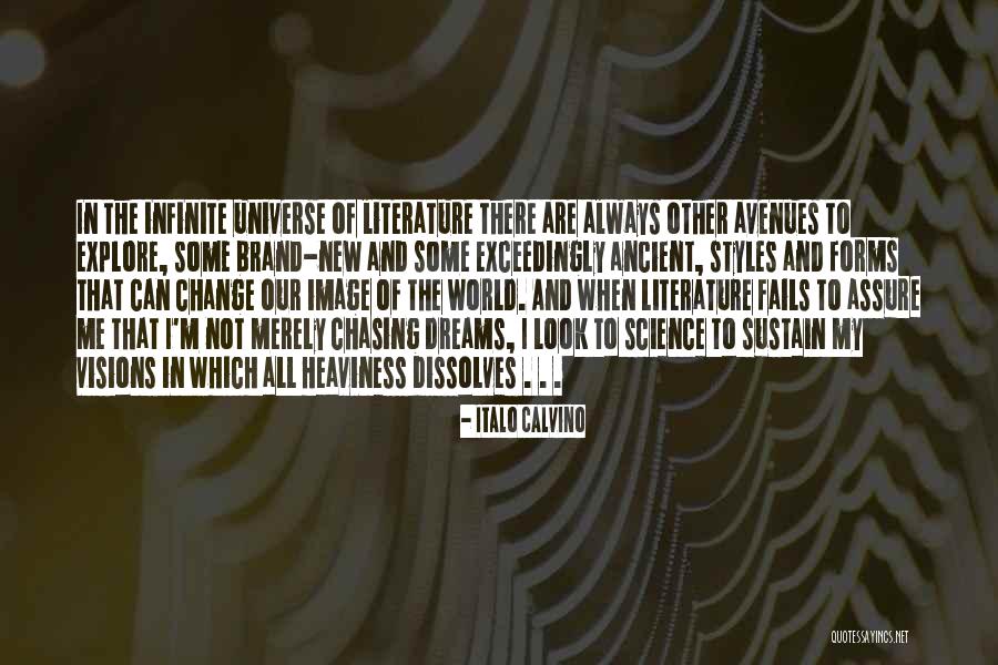 Not Chasing Dreams Quotes By Italo Calvino