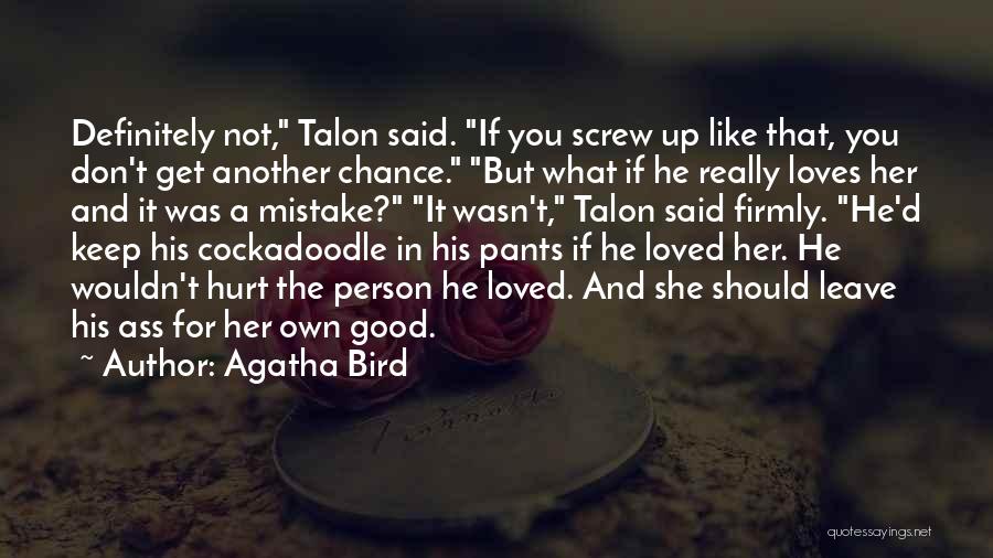 Not Cheating Quotes By Agatha Bird