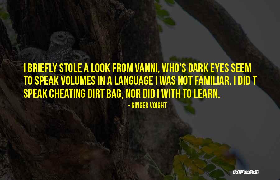 Not Cheating Quotes By Ginger Voight