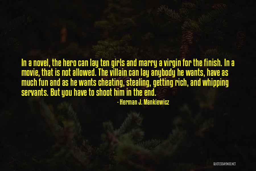 Not Cheating Quotes By Herman J. Mankiewicz