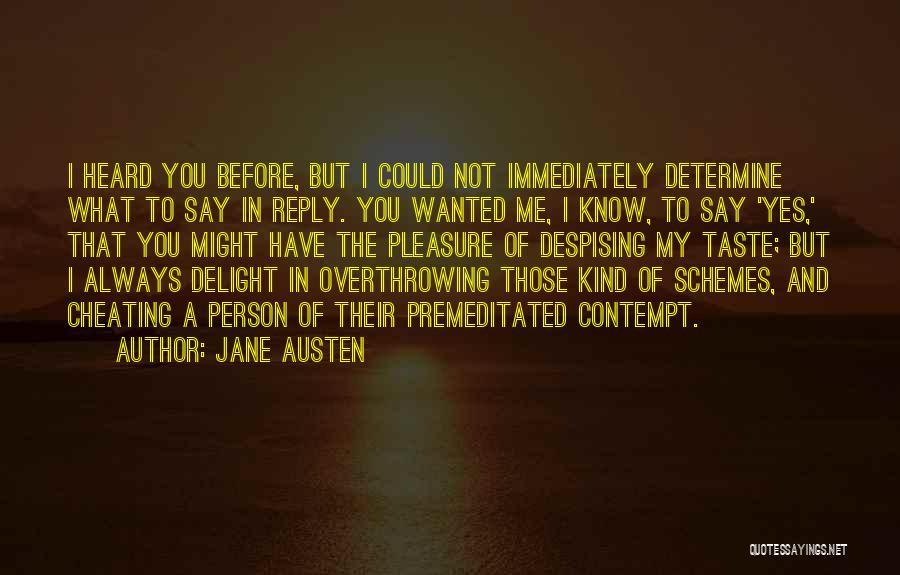 Not Cheating Quotes By Jane Austen