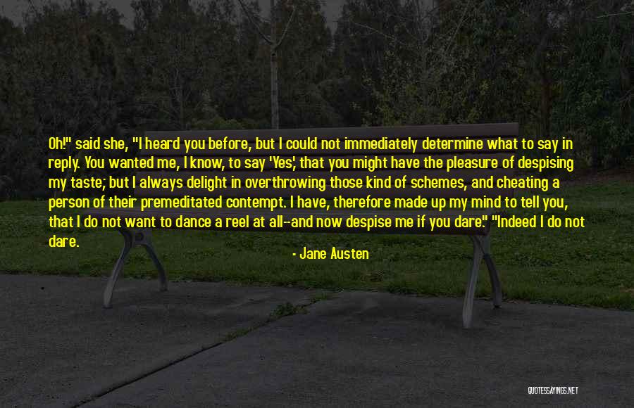 Not Cheating Quotes By Jane Austen