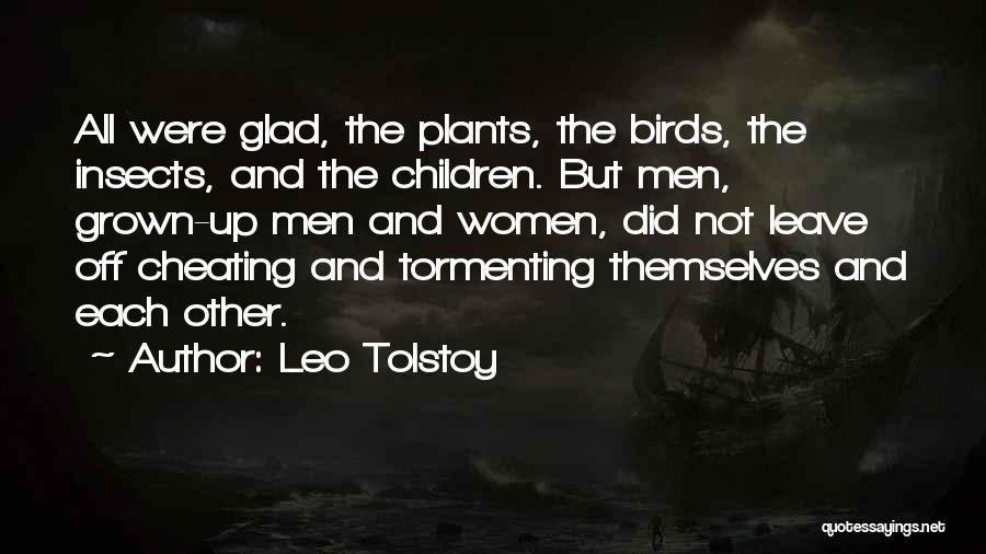Not Cheating Quotes By Leo Tolstoy