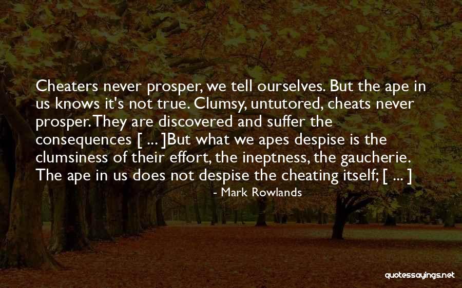 Not Cheating Quotes By Mark Rowlands