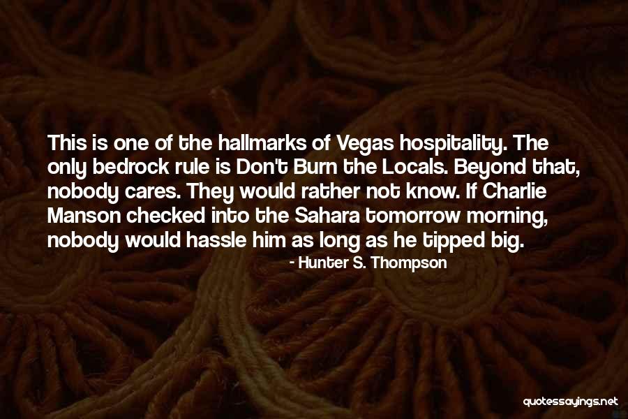 Not Checked Quotes By Hunter S. Thompson Not Checked Quotes By Hunter S. Thompson