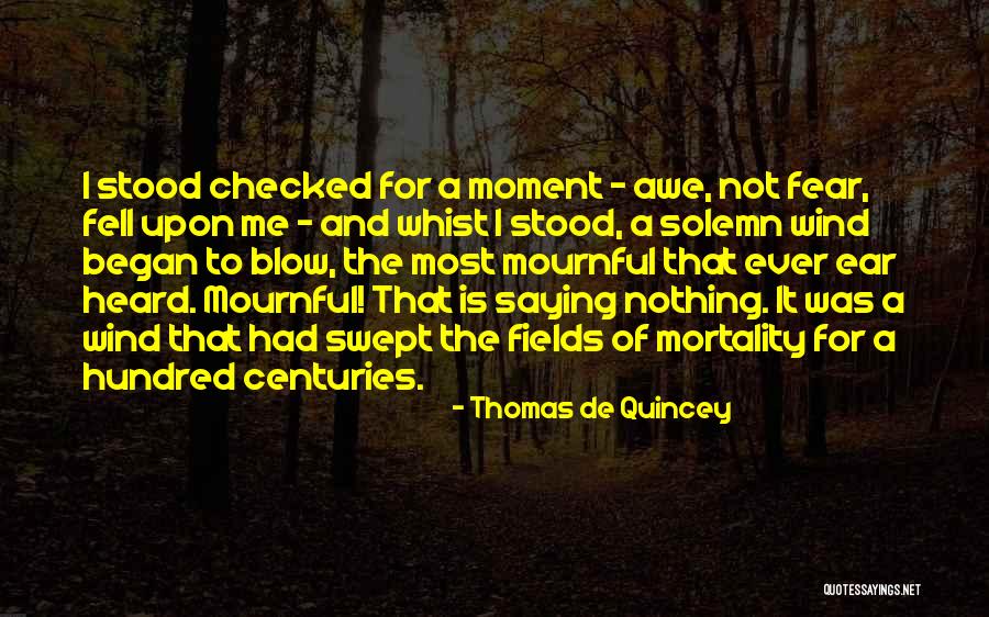 Not Checked Quotes By Thomas De Quincey Not Checked Quotes By Thomas De Quincey